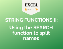 String Functions II: Using the SEARCH function to split names