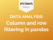 Python for data analysis: Column and row filtering in pandas