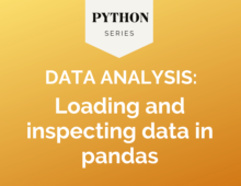 Python for data analysis: Loading and inspecting data in pandas