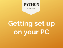 Python: Getting set up on your PC
