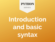Python 101: Introduction and basic syntax