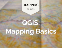 Mapping basics with QGIS