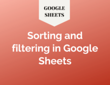 Sorting and filtering in Google Sheets