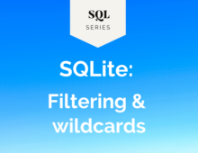 SQLite: Filtering & wildcards